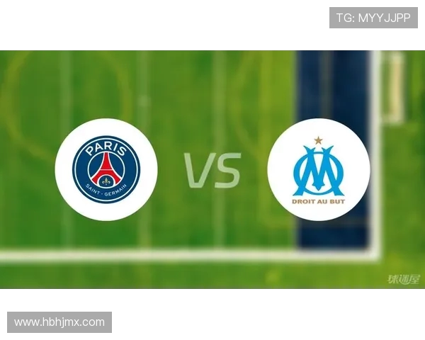 法甲巴黎国际影响力：巴黎圣日耳曼如何扩大其全球影响力与市场