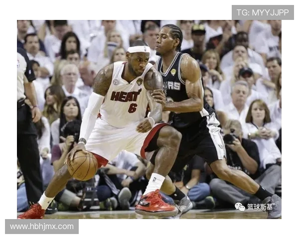 2013年到2014年NBA总决赛热火与马刺激烈对决带来的篮球传奇与经典瞬间